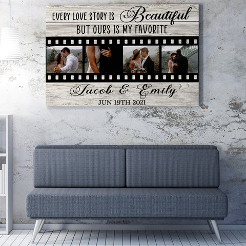 Personalized Gift Ideas Gift For Husband, Every Love Story is Beautiful Our is My Favorite Gift Ideas Framed Prints, Canvas Paintings