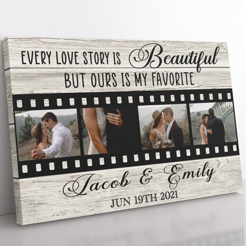 Personalized Gift Ideas Gift For Husband, Every Love Story is Beautiful Our is My Favorite Gift Ideas Framed Prints, Canvas Paintings