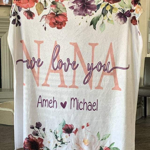 Nana We Love You Gift For Grandma Blanket