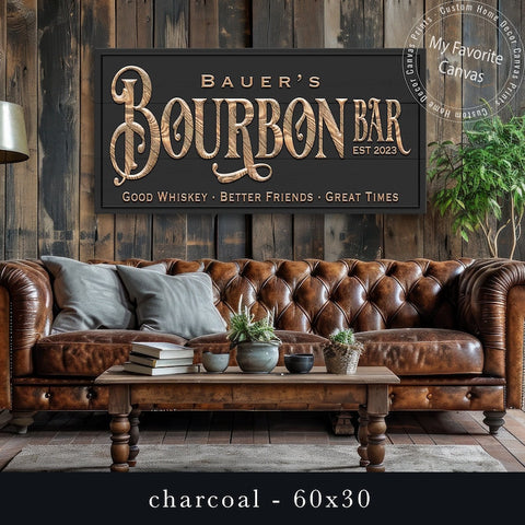 Bourbon Bar Sign Personalized Wall Art Home Decor| Good Whiskey, Bette