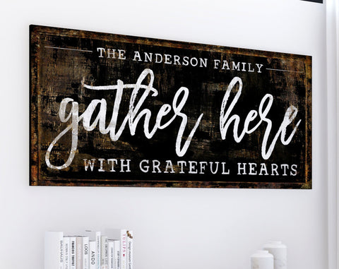 Personalized Family Name Gather Here With Grateful Hearts Sign Vintage