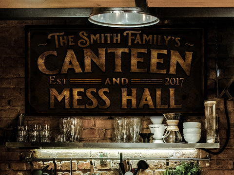 here Canvas Canteen and Mess Hall Sign | Personalized Canteen Sign | Family Kitchen Sign | Family Name Sign | Home Kitchen Sign